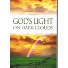 God's Light On Dark Clouds by Theodore L Cuyler